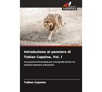Introduzione al pensiero di Tubias Capaina, Vol. I