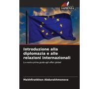 Introduzione Alla Diplomazia E Alle Relazioni Internazionali