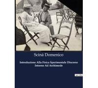 Introduzione Alla Fisica Sperimentale Discorso Intorno Ad Archimede