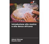Introduzione alla musica e alla danza africana