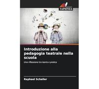 Introduzione alla pedagogia teatrale nella scuola