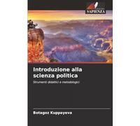 Introduzione alla scienza politica: Strumenti didattici e metodologici