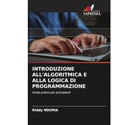Introduzione All'algoritmica E Alla Logica Di Programmazione