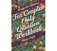Introspection Questions For Couples Only Question Workbook