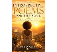 Introspective Poems for the Soul