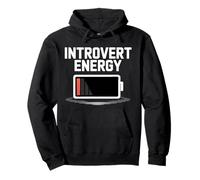 Introvert Energy Batterie Demi-chargée Amusante Sweat à Capuche