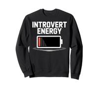 Introvert Energy Batterie Demi-chargée Amusante Sweatshirt
