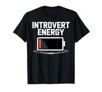 Introvert Energy Batterie Demi-chargée Amusante T-Shirt
