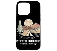 Introvert Hiking Club We Don't Meet Up Tente de Camping randonnée Coque pour iPhone 15 Pro Max