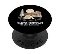 Introvert Hiking Club We Don't Meet Up Tente de Camping randonnée PopSockets PopGrip Adhésif