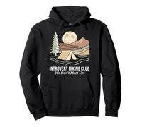 Introvert Hiking Club We Don't Meet Up Tente de Camping randonnée Sweat à Capuche