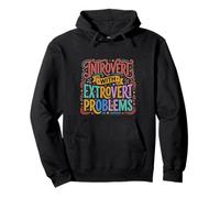 Introvert with Extrovert Problems Ambiance Sociale Sweat à Capuche