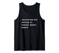 Introverted but willing to discuss mental health Phrase Débardeur