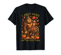 Introverti Bigfoot Thanksgiving, Je suis Venu pour Les T-Shirt