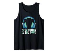 Introverti Everything is Too Loud Sensory Overload Débardeur