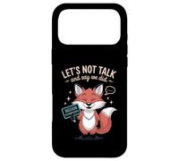 Introverti Funny Let's Not Talk and Say We Did Coque pour iPhone 17 Pro Max