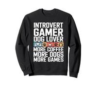 Introverti Gamer Dog Lover More Coffee More Dogs More Games Sweatshirt