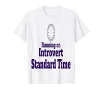 Introverti Late Running on Introvert Standard Time T-Shirt