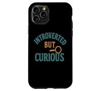 Introverti mais Curieux Coque pour iPhone 11 Pro