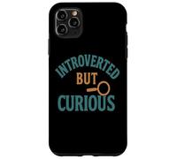 Introverti mais Curieux Coque pour iPhone 11 Pro Max