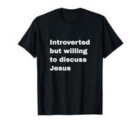 Introverti mais disposé à discuter de Jésus chrétien Religieux T-Shirt