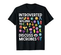 Introverti mais disposé à discuter des microbes T-Shirt Graphique avec Valeur