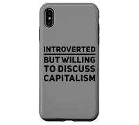 Introverti mais disposé à discuter du capitalisme Politique Coque pour iPhone XS Max