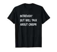 Introverti - mais parlera de CRISPR T-Shirt Graphique avec Valeur