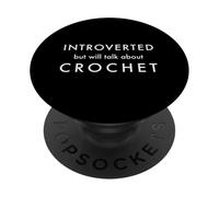 Introverti mais parlera de l'artisanat des Amateurs de Fil à Crochet PopSockets PopGrip Adhésif