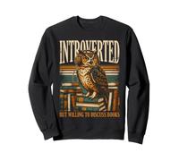 Introverti mais prêt à discuter des Livres Hibou Sweatshirt