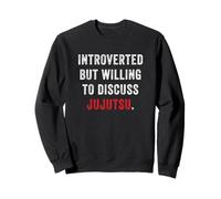 Introverti mais prêt à discuter du Jujutsu drôle Antisocial Sweatshirt