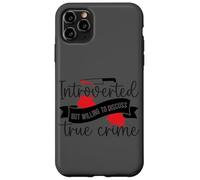Introverti mais prêt à discuter du vrai crime Coque pour iPhone 11 Pro Max