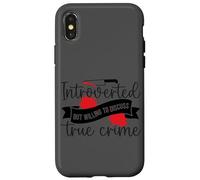 Introverti mais prêt à discuter du vrai crime Coque pour iPhone X/XS