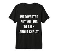 Introverti mais prêt à Parler de Christ Cure Christian T-Shirt Haut de Gamme