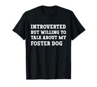 Introverti mais prêt à Parler de Mon Chien adoptif drôle T-Shirt
