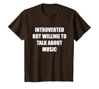 Introverti mais prêt à Parler de Musique T-Shirt, Enfant, Marron, 6 Ans