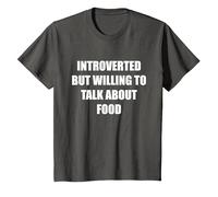 Introverti mais prêt à Parler de Nourriture T-Shirt, Enfant, Asphalte, 8 Ans