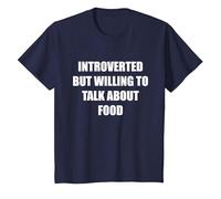 Introverti mais prêt à Parler de Nourriture T-Shirt, Enfant, Bleu Marine, 2 Ans