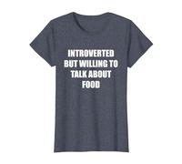 Introverti mais prêt à Parler de Nourriture T-Shirt, Femme, Bleu Chiné, S