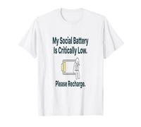 Introverti Social Battery My Social Battery is Critically Low T-Shirt