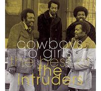 Intruders - Best of-Cowboys to Girls