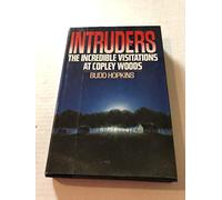 Intruders: The Incredible Visitations at Copley Woods