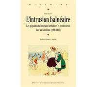 Intrusion balneaire Bretons et vendéens face au tourisme - Pur - Presses Universitaires Rennes - broché - Etude