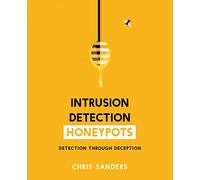 Intrusion Detection Honeypots: Detection through Deception