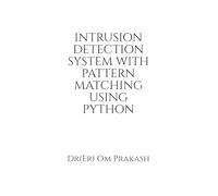 Intrusion Detection System With Pattern Matching Using Python