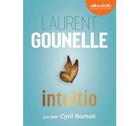 Intuitio Livre audio 1 CD MP3 - Laurent Gounelle - Audiolib - Texte lu (CD) - Textes lus CD