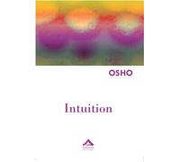 Intuition - Osho - Almasta Eds - broché - Etude