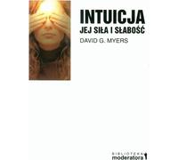 Intuition Sa force et sa faiblesse