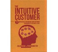 Intuitive Customer Colin Shaw, Ryan Hamilton, Ryan Hamilton (Auteur)
