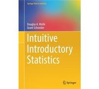 Intuitive Introductory Statistics Douglas A Wolfe, (Auteur)